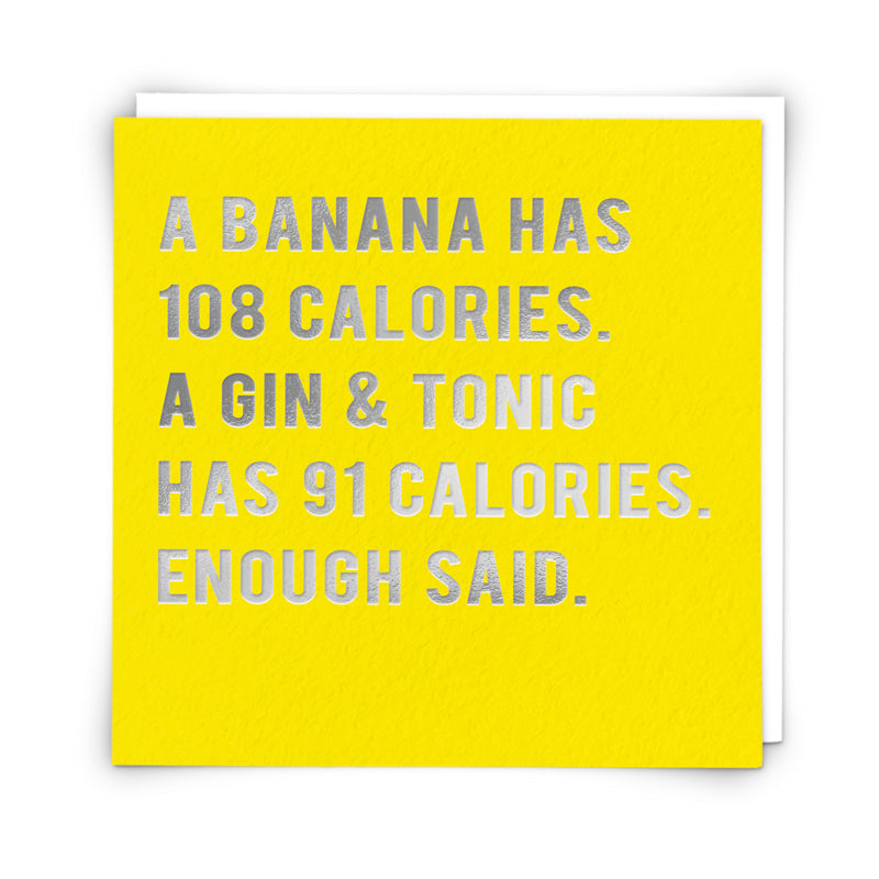 A banana has 108 calories... Card | Redback |Cloud Nine at Sarah Thomson