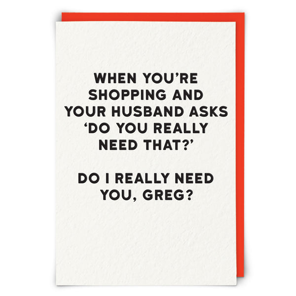 Do I really need you, Greg? Card | Redback | Holy Flaps at Sarah Thomson