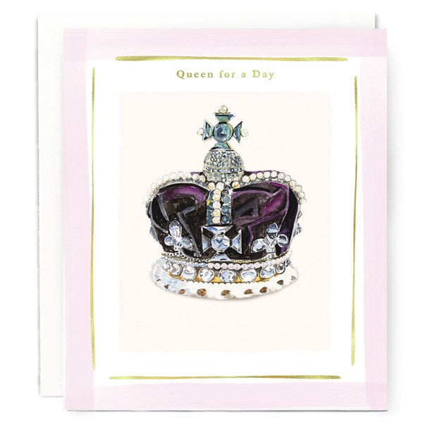 "Queen for a Day" Card | Susan O'Hanlon at Sarah Thomson Melrose