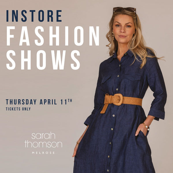 FASHION SHOW TICKETS | SARAH THOMSON MELROSE