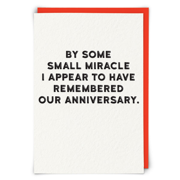 "By some small miracle I appear to have remembered our anniversary." Card | Redback
