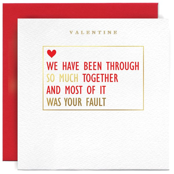 "We have been through so much together..." Card | Susan O'Hanlon