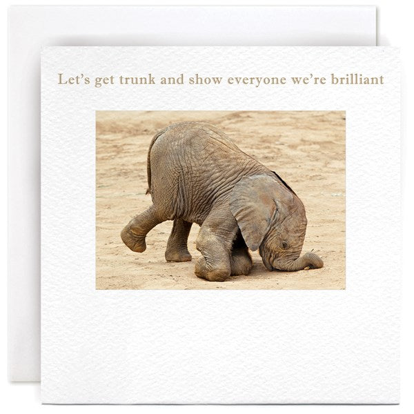 "Let's get trunk..." Card | Susan O'Hanlon