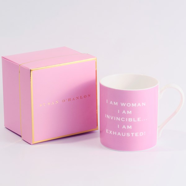 "I am Woman, I am Invincible, I am Exhausted' Mug in Pink | Susan O'Hanlon