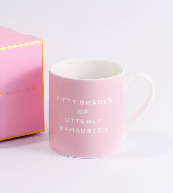 'Fifty shades of utterly exhausted' Mug in Pink | Susan O'Hanlon